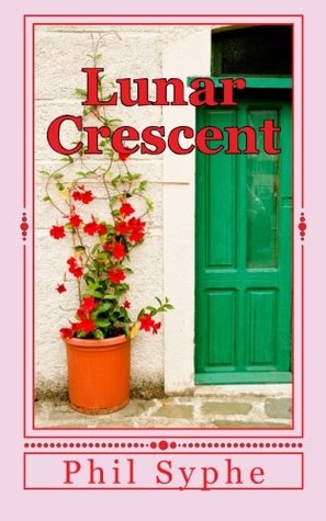 Lunar Crescent (Emma Goodall, #1)