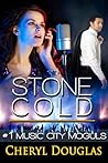 Stone Cold by Cheryl Douglas Stone Cold by Cheryl Douglas