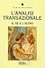 L'analisi Transazionale: Il Sé E L'altro