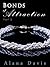 Bonds of Attraction (Bonds ...