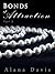 Bonds of Attraction (Bonds ...