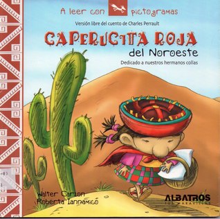 Caperucita Roja Del Noroeste (A leer con pictogramas)