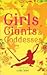 Girls, Goddesses and Giants