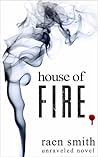 House of Fire (Unraveled, #2)