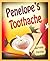 Penelope's Toothache