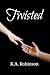 Twisted (Torn, #2)