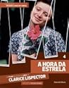 A Hora da Estrela by Cássio Starling Carlos
