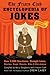 The Friars Club Encyclopedia of Jokes: Revised and Updated! Over 2,000 One-Liners, Straight Lines, Stories, Gags, Roasts, Ribs, and Put-Downs