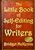 The Little Book of Self-Editing for Writers by Bridget McKenna