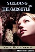 Yielding to the Gargoyle