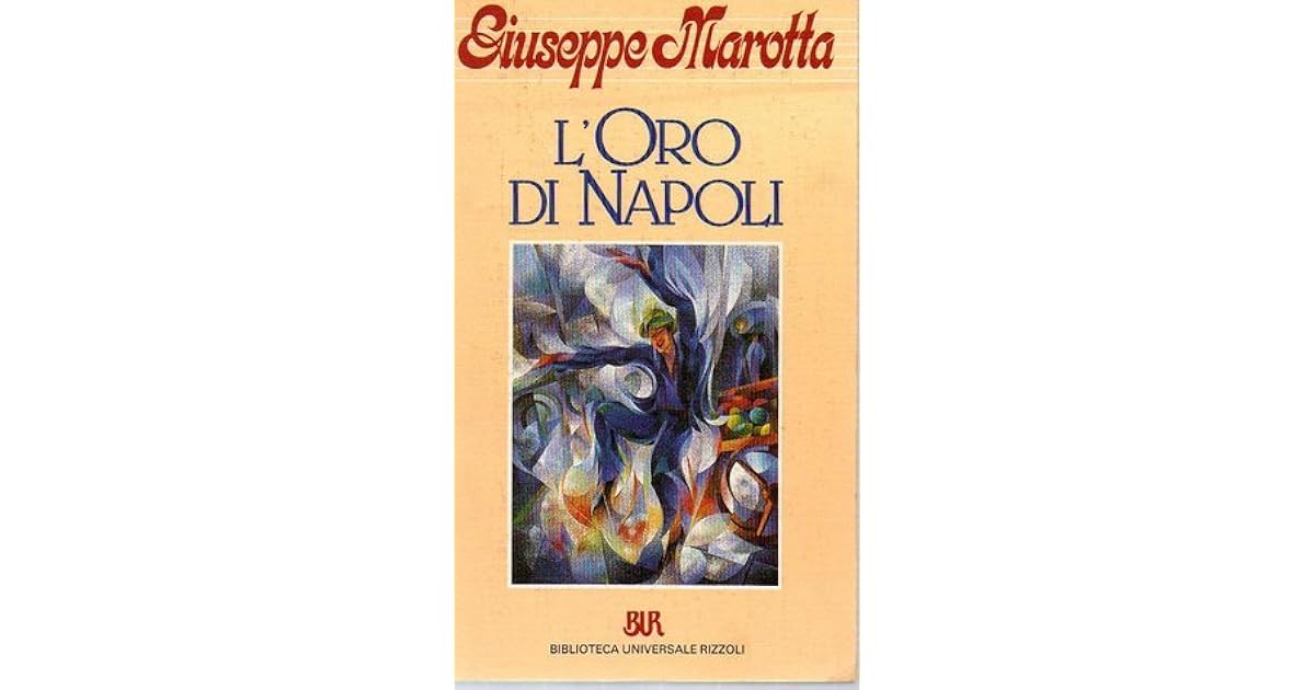 L'oro di Napoli by Giuseppe Marotta L'oro di Napoli by Giuseppe Marotta