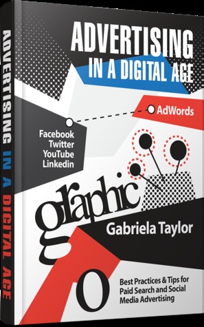 Advertising in a Digital Age: Best Practices & Tips for Paid Search and Social Media Advertising