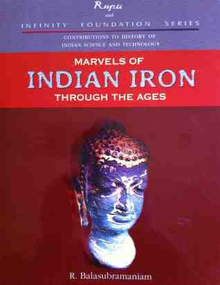 Marvels of Indian Iron through the ages