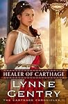 Healer of Carthage by Lynne Gentry