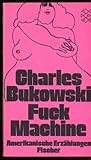 Fuck Machine by Charles Bukowski