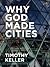 Why God Made Cities
