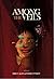 Among the Veils (Paper Thro...