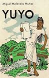 Yuyo: Novela de c...