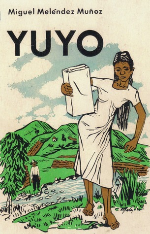 Yuyo: Novela de costumbres puertorriqueñas