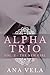 The New Girl (Alpha Trio, #2)