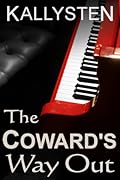 The Coward's Way Out