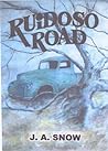 Ruidoso Road by J.A. Snow