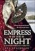 Empress of the Night (Cathe...