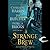 Strange Brew (Alpha & Omega...