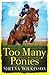 Too Many Ponies