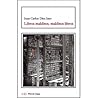 Libros malditos, malditos libros by Juan Carlos Díez Jayo
