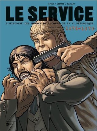 Hautes sphères 1974-1979 (Le service, Tome 2)