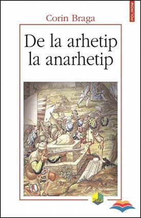 De la arhetip la anarhetip