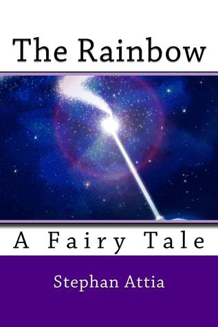 The Rainbow: A Fairy Tale