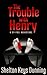 The Trouble With Henry (A S...