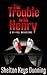 The Trouble With Henry (A Sy-Frei Adventure, #1)