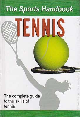 The Sports Handbook - Tennis