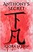 Anthony's Secret (Erotic Tales of Vampire Lust and Love,  #3)