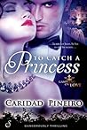 To Catch a Princess