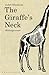The Giraffe's Neck by Judith Schalansky