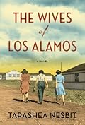 The Wives of Los Alamos 