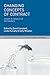 Changing Concepts of Contract: Essays in Honour of Ian Macneil (Palgrave Socio-Legal Studies)