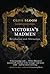 Victoria's Madmen by Clive Bloom