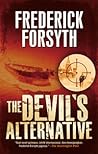 The Devil’s Alternative by Frederick Forsyth The Devil’s Alternative by Frederick Forsyth