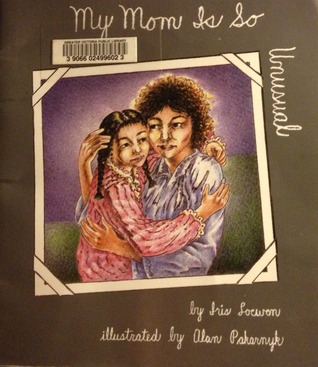 My Mom Is So Unusual (Paperback)