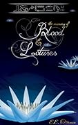 The Memory of Blood and Lotuses