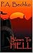 Blown to Hell by P.A. Bechko