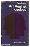 Art Against Ideology Art Against Ideology