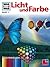 WAS IST WAS, Band 17: Licht und Farbe