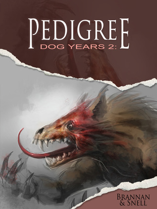 Dog Years 2: Pedigree (Kindle Edition)