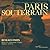 Paris souterrain : Carrières, catacombes, cryptes, égoûts, tunnels... Edition français-anglais